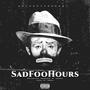 Sad Foo Hours (Explicit)