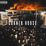 Corner House (Remastered) [Explicit]