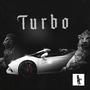 Turbo (feat. LZ) [Explicit]