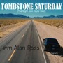 Tombstone Saturday (The Night John Taylor Died) [Explicit]