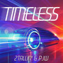 Timeless (feat. P.J.W)