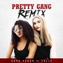 Pretty Gang (feat. Tally)(Remix)