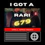 I Got a Glock in My Rari (679 Drill Sped Remix) [Explicit]