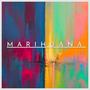 MARIHUANA (feat. Don Ecua) [Explicit]
