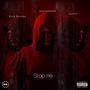 Stop me (feat. King Dooney & Jeezda1) [Explicit]