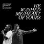 He Washed Me/Heart Of Yours