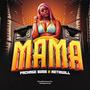 Mama (feat. Rothwill) [Explicit]