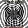 Deeper & Deeper (Explicit)