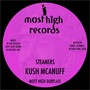 Kush McAnuff Meets Kin Seven: Steamers (Most High Dubplate)