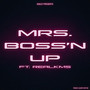 Mrs. Boss'n Up (feat. Real KMS) [Explicit]