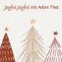 Joyful Joyful We Adore Thee