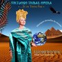 Virtuoso tribal opera: Et in terra pax