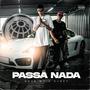 Passa Nada (feat. Doze Mc) [Explicit]