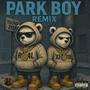 Park Boy (feat. X-Factor) [Explicit]