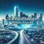 3AMinDallas Bonus Track (Explicit)