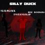 Silly Duck (feat. 1lilblikk & Dee dondada) [Explicit]