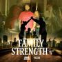 Family Strength (feat. T.Marie) [Explicit]