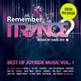 Remember Trance? (Best of Joyride Music, Vol. 1) [Digital Mix Edition] (Mixed by Dave Joy)