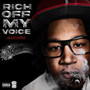 Rich off My Voice (Explicit)