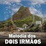 Melodia dos Dois Irmãos