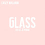 Glass (feat. Jeyhan)