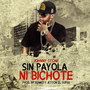 Sin Payola Ni Bichote (Explicit)