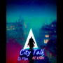 City Talk (Explicit)