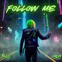 FOLLOW ME