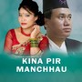 Kina Pir Manchhau