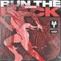 Run The Back (Explicit)