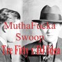 Mutha****a Swoop (Explicit)
