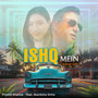 Ishq Mein (Sunset Edit)