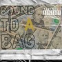 Bound to a bag (Explicit)