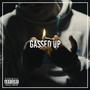 Gassed Up (Explicit)