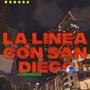 La linea con san diego (feat. Nei) [Explicit]