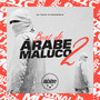 BEAT DO ÁRABE MALUCO 2 (Explicit)