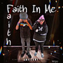 Faith In Me (Explicit)