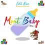 Mont Baby, Vol. 1 (Explicit)