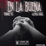 En la Buena (Explicit)