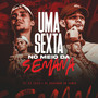 Uma Sexta no Meio da Semana (Explicit)