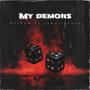 My demons (Explicit)