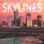 SKYLINES (Explicit)