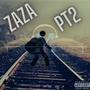 ZAZA Pt. 2 (Explicit)