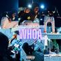 Whoa (Explicit)