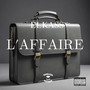 L'affaire (Explicit)