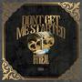 Don't Get Me Started (Explicit)