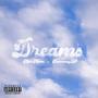 Dreams (feat. Fastmoney JP) [Explicit]