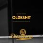 Oldeshit (Explicit)