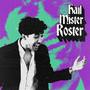 Hail Mister Roster (Explicit)