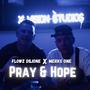 Pray & Hope (feat. Merks One) [Explicit]